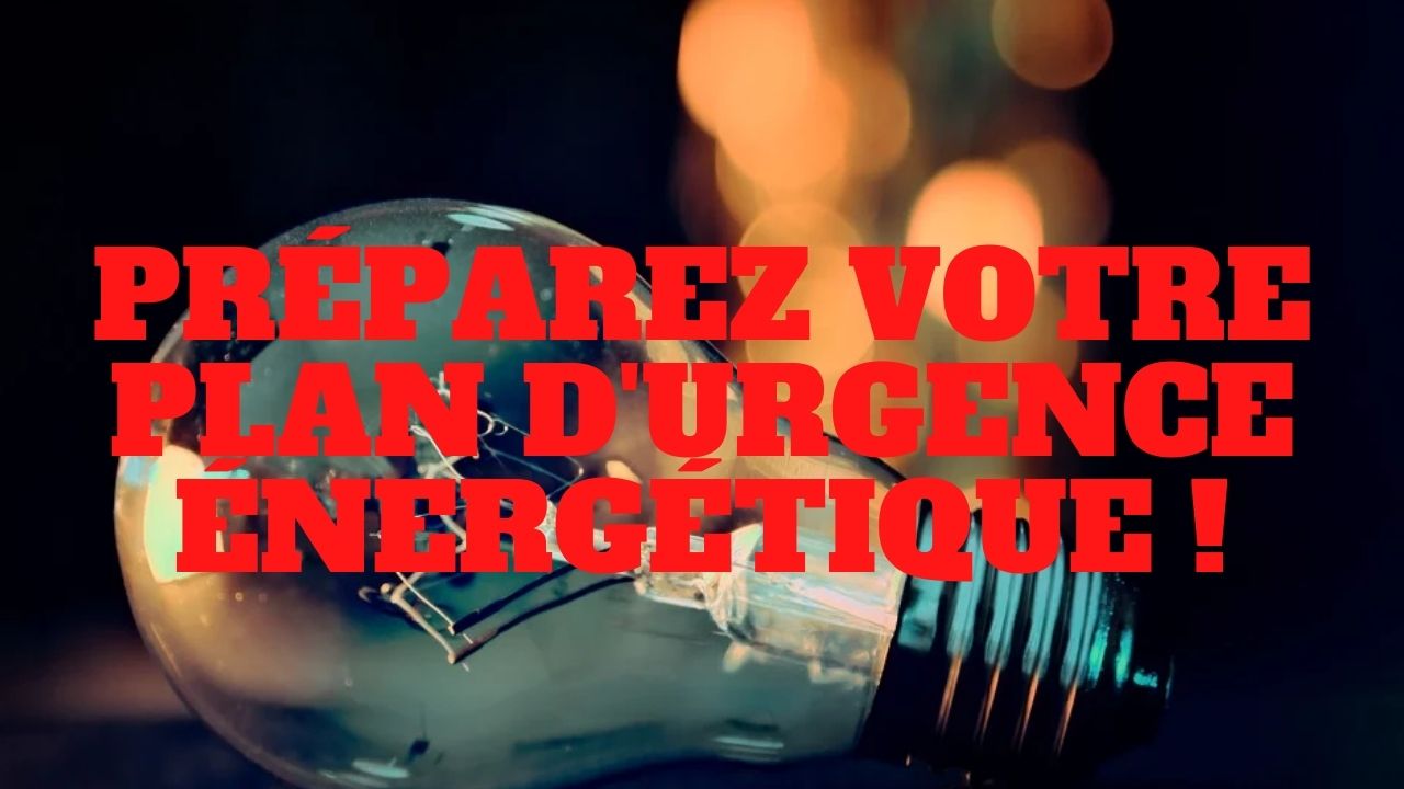 «  Préparer son plan d’urgence énergétique ! Inflation, pénurie, rationnement comment faire ? » L’édito de Charles SANNAT